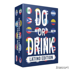 DO OR DRINK LATINO EDITION